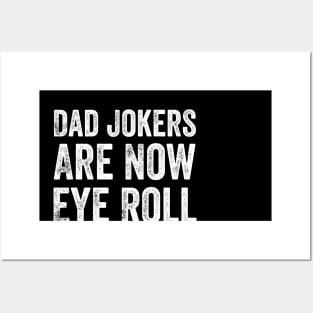 Dad Jokes Are How Eye Roll Posters and Art